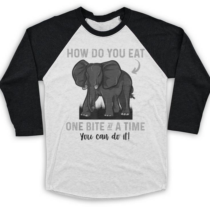 Graduation Apparel How To Eat Elephant One Bite At A Time Baseball Raglan Shirt