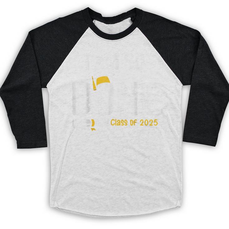 Graduation Class Of 2025 I Am So Done Graduation Baseball Raglan Shirt