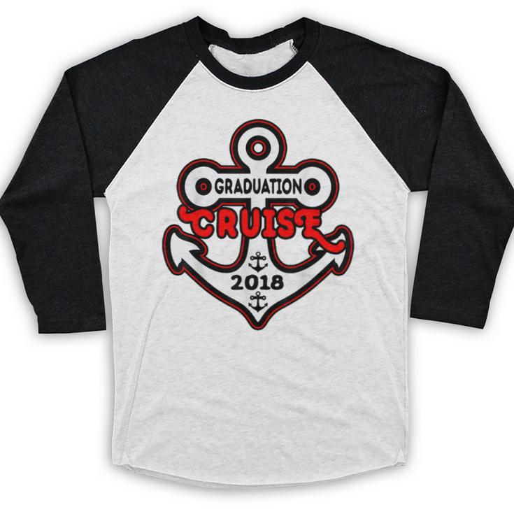 Graduation Cruise Graduation Cruise 2018 Shirt Baseball Raglan Shirt
