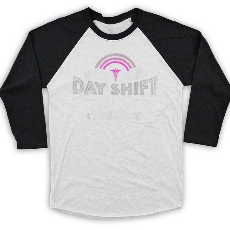 Graduation For Nurses Day Shift Is For Sissies Baseball Raglan Shirt
