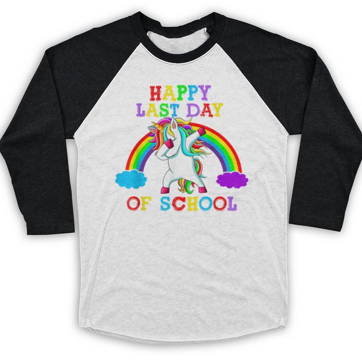 Happy Last Day Of School Teacher Student Graduation Unicorn Baseball Raglan Shirt