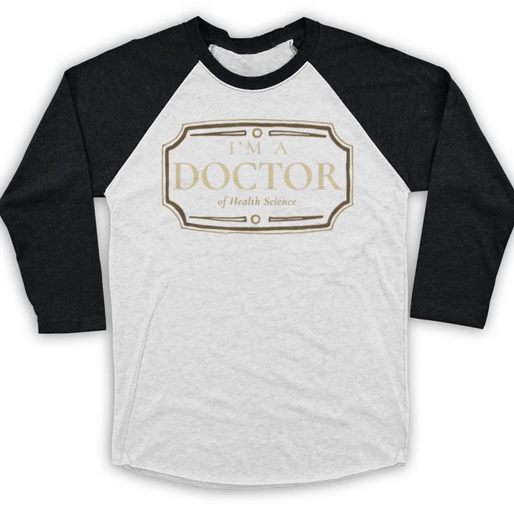 Health Science PhD Doctorate Graduation Shirt Baseball Raglan Shirt