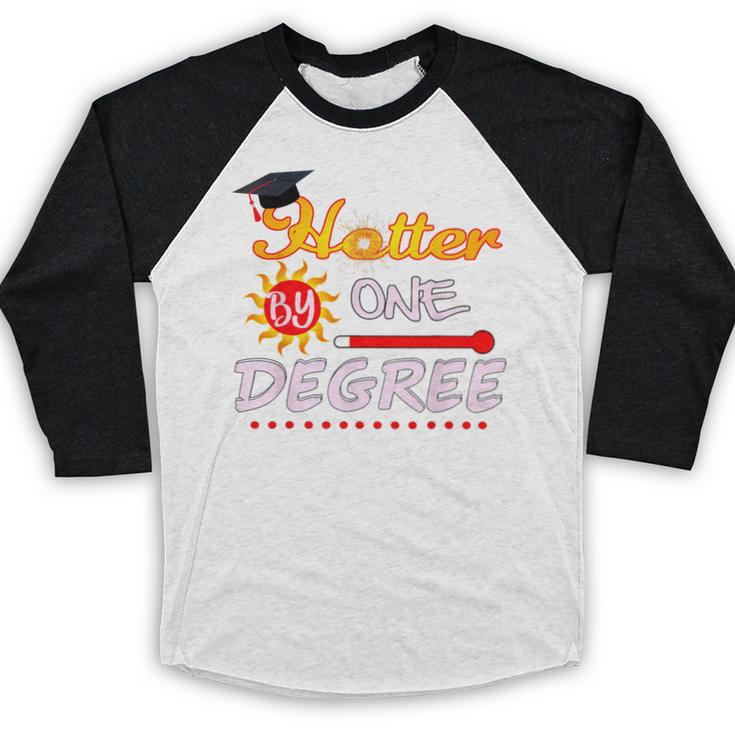 Hotter By One Degree Class Of Graduation 2019 Baseball Raglan Shirt