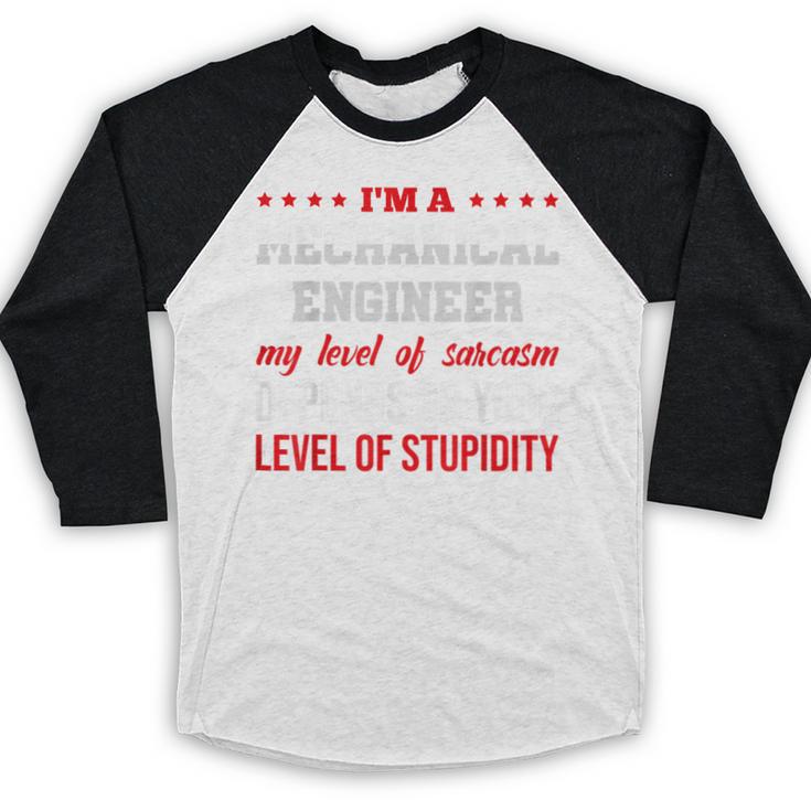I'm A Mechanical Engineer Graduation Mechanical Engineers Baseball Raglan Shirt