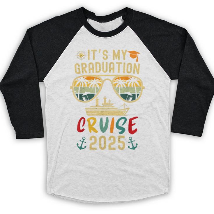 It's My Graduation Cruise 2025 Summer Cruise Seniors Trip Baseball Raglan Shirt