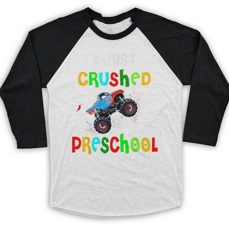 I Just Crushed Preschool Monster Graduation Baseball Raglan Shirt