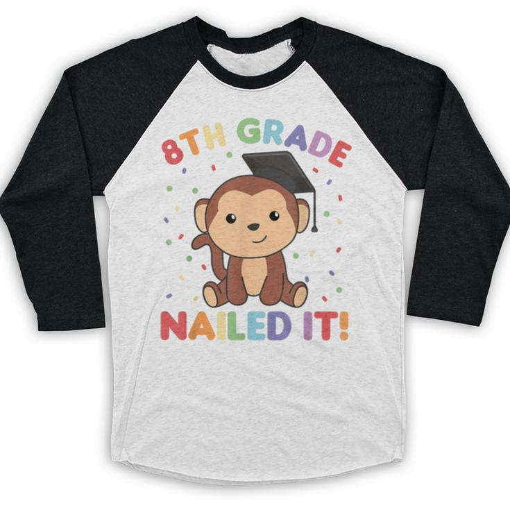 Kids 8th Grade Nailed It Monkey Graduation Baseball Raglan Shirt