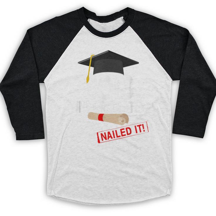 Kindergarten 2018 NAILED IT Graduation Graduate Baseball Raglan Shirt