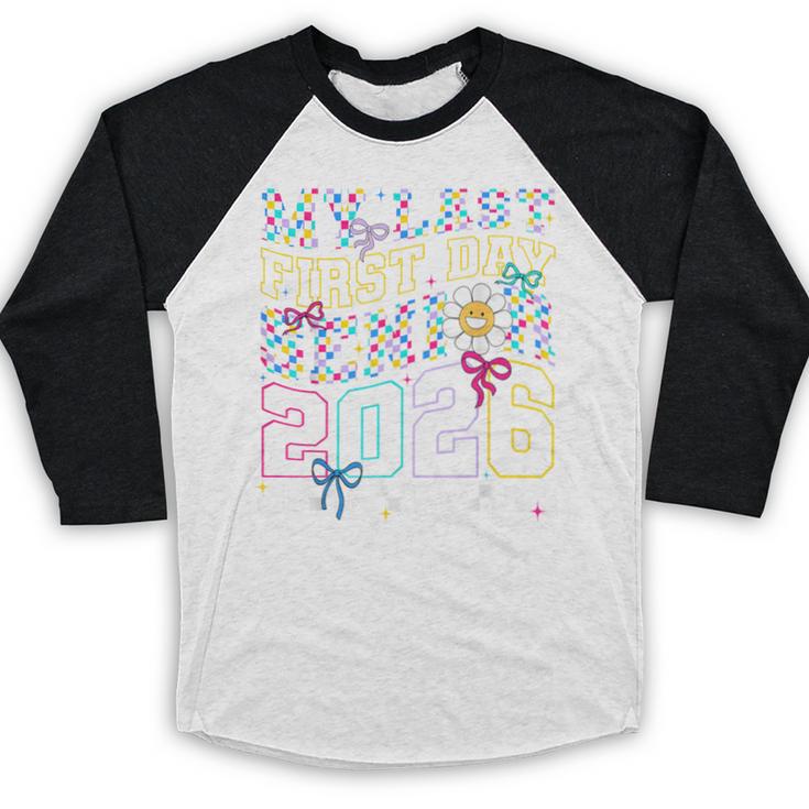 My Last First Day Senior 2026 Graduation Class Of 2026 Baseball Raglan Shirt