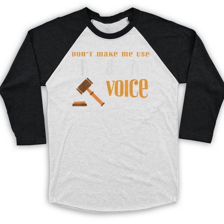 Lawyer Voice Attorney Law School Student Graduation Baseball Raglan Shirt