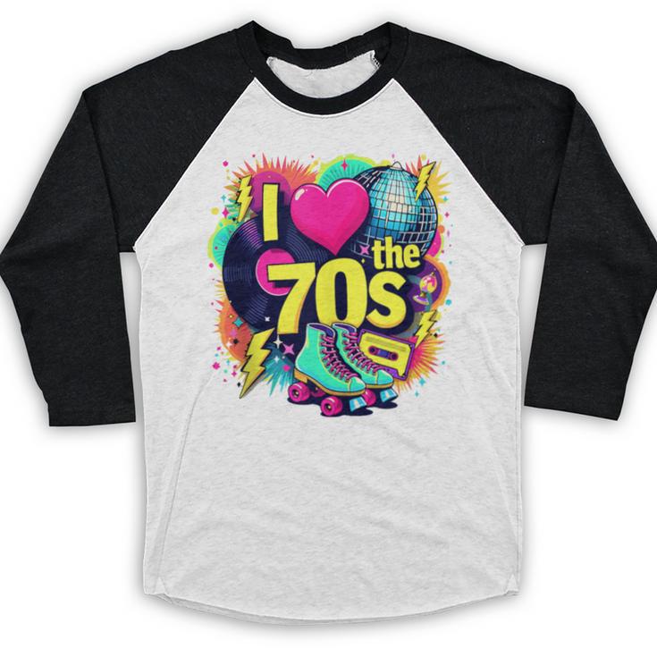 I Love The 70s Retro Cassette Roller Vinyl Nostalgia Vibes Baseball Raglan Shirt