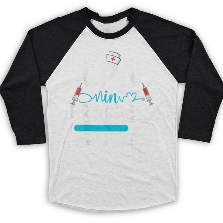 LPN In Progress Loading Future Nurse Graduation Lover Baseball Raglan Shirt