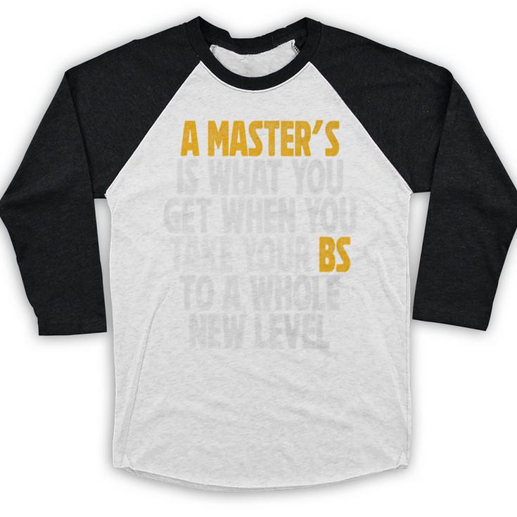 Master Degree When You Take Bs To New Level Graduation Premium Baseball Raglan Shirt