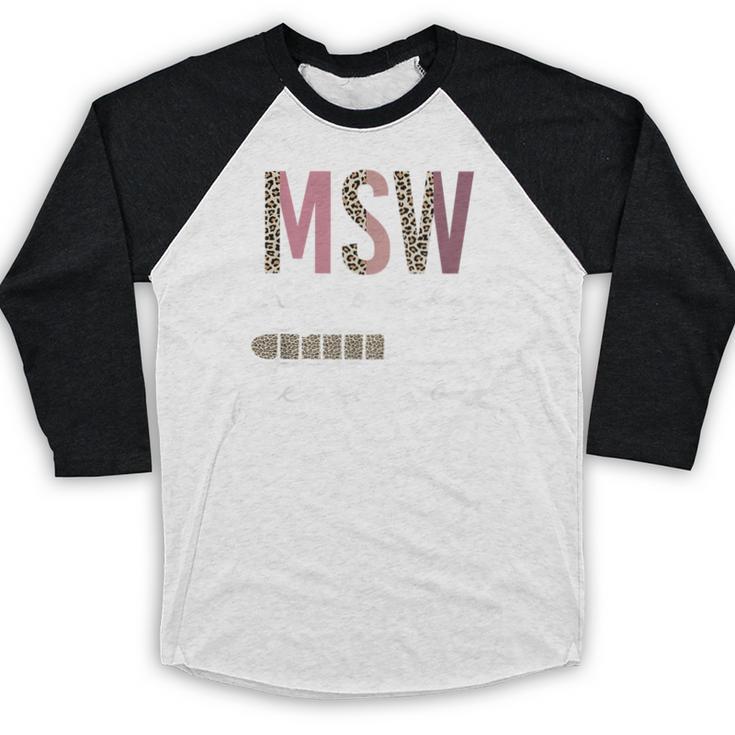 Master Social Worker MSW Graduation Social Work Student Baseball Raglan Shirt