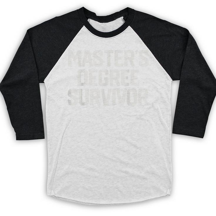 MASTER'S DEGREE SURVIVOR Graduation Grad Shirt College Baseball Raglan Shirt