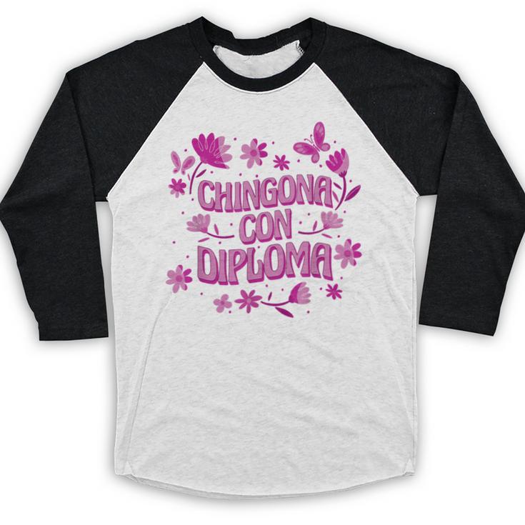 Masters Graduation Educated Latina Chingona Con Diploma Baseball Raglan Shirt