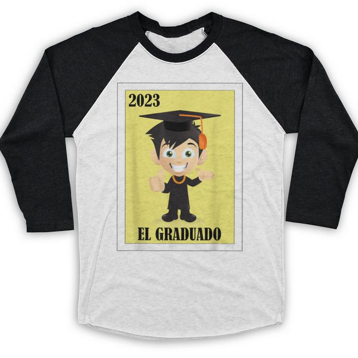 Mexican For Graduation El Graduado 2023 Baseball Raglan Shirt
