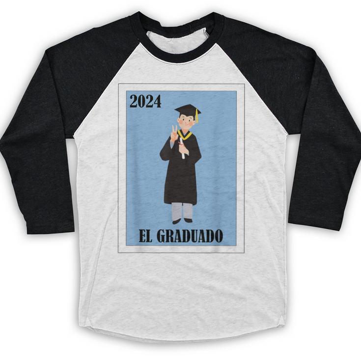 Mexican For Graduation El Graduado 2024 Baseball Raglan Shirt