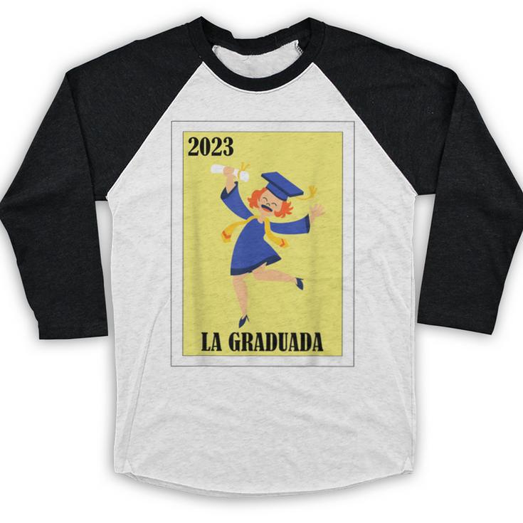 Mexican For Graduation La Graduada 2023 Baseball Raglan Shirt