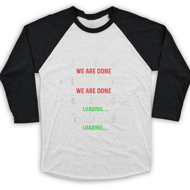 Middle School Graduation We Are Done Class Of 2023 8th Grade Baseball Raglan Shirt