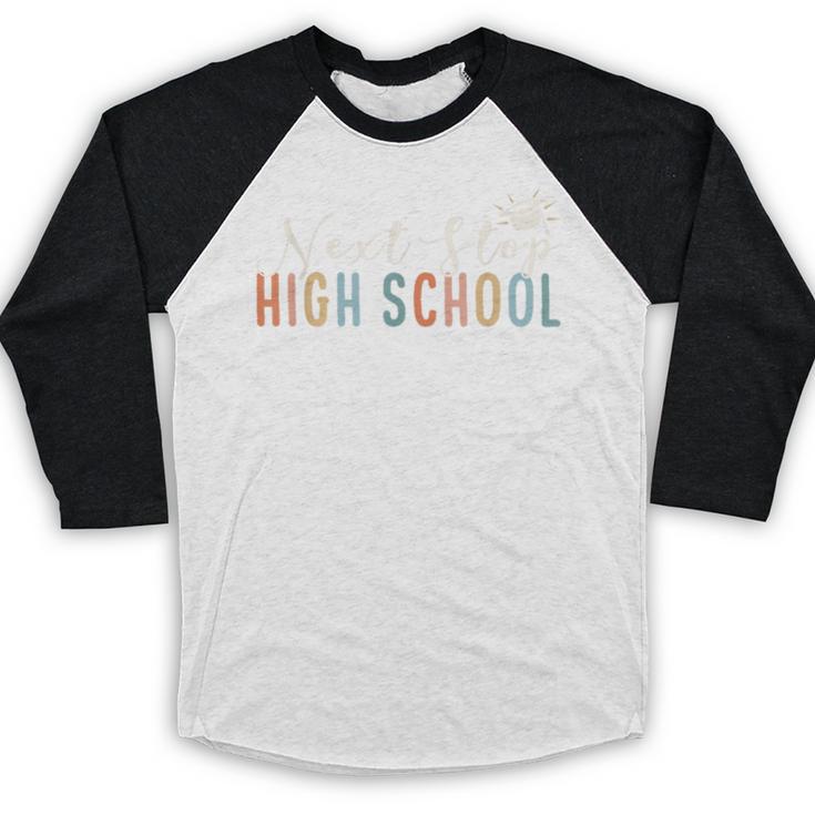 Middle School Graduation Next Stop High School Baseball Raglan Shirt