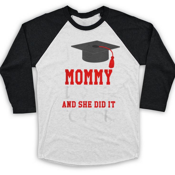 My MOMMY Did It Graduation Shirt Of Kids Nurse Graduation Baseball Raglan Shirt