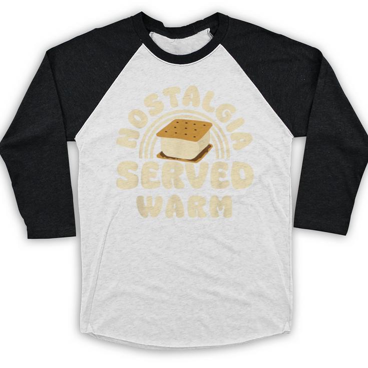 Nostalgia Served Warm Smore Baseball Raglan Shirt Nostalgia Served Warm Smore Baseball Raglan Shirt