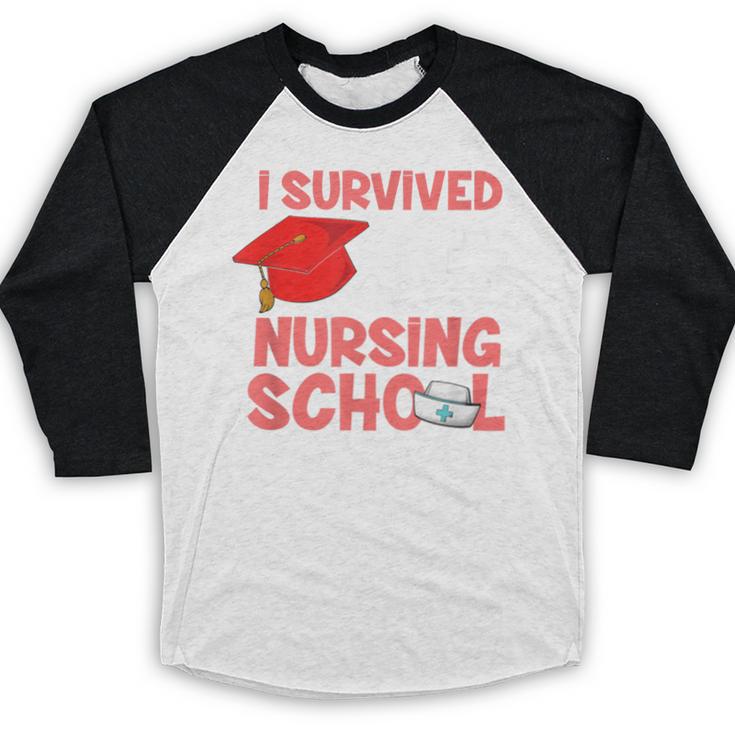 Nurse Survived Nursing School Graduation Baseball Raglan Shirt