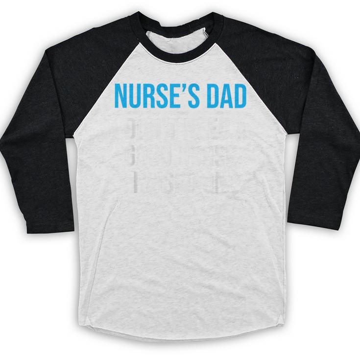 Nurse's Dad Father Nursing School Graduation Baseball Raglan Shirt