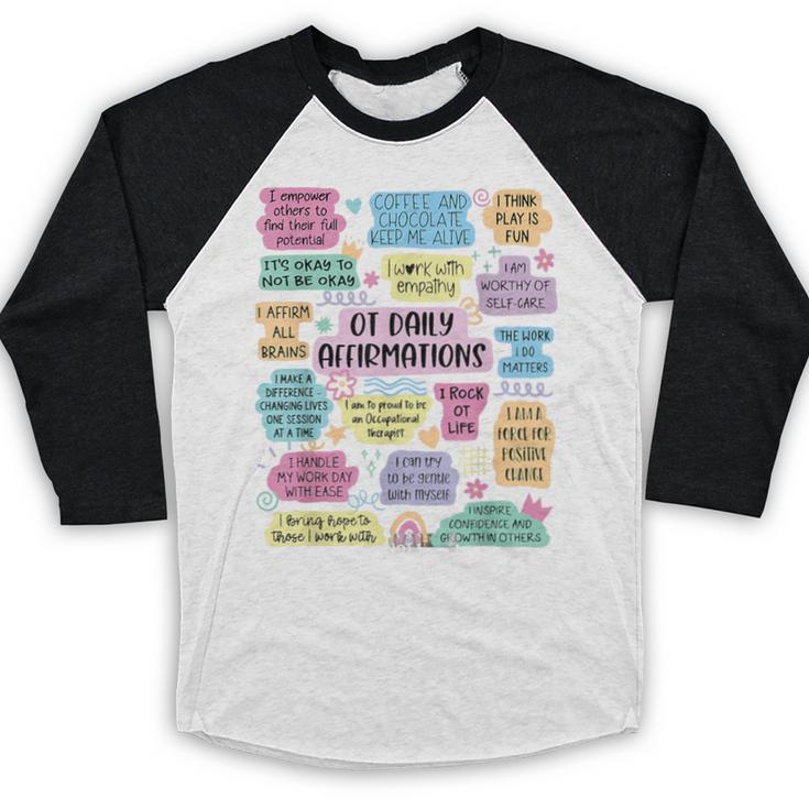 OT Daily Affirmations Occupational Therapy Month Graduation Baseball Raglan Shirt