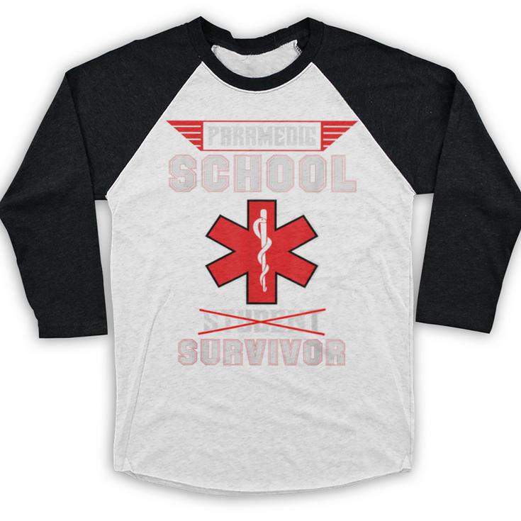 Paramedic School Graduation Shirt Survivor Baseball Raglan Shirt