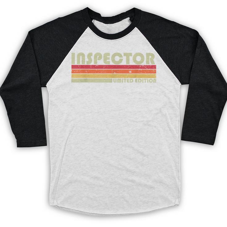 Personal Christmas Retro Vintage Graduation Inspector Job Title Profession Birthday Worker Idea Baseball Raglan Shirt