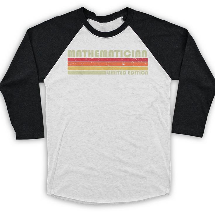 Personal Christmas Retro Vintage Graduation Mathematician Job Title Profession Birthday Worker Baseball Raglan Shirt