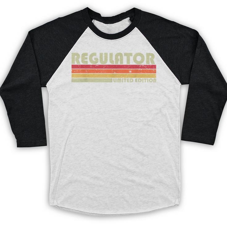 Personal Christmas Retro Vintage Graduation REGULATOR Job Title Profession Birthday Worker Idea Baseball Raglan Shirt