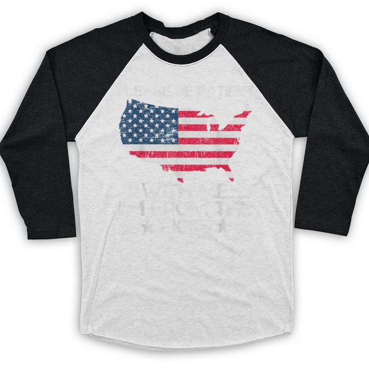 Please Be Patient With Me I'm From The 1900s American Flag Baseball Raglan Shirt Please Be Patient With Me I'm From The 1900s American Flag Baseball Raglan Shirt