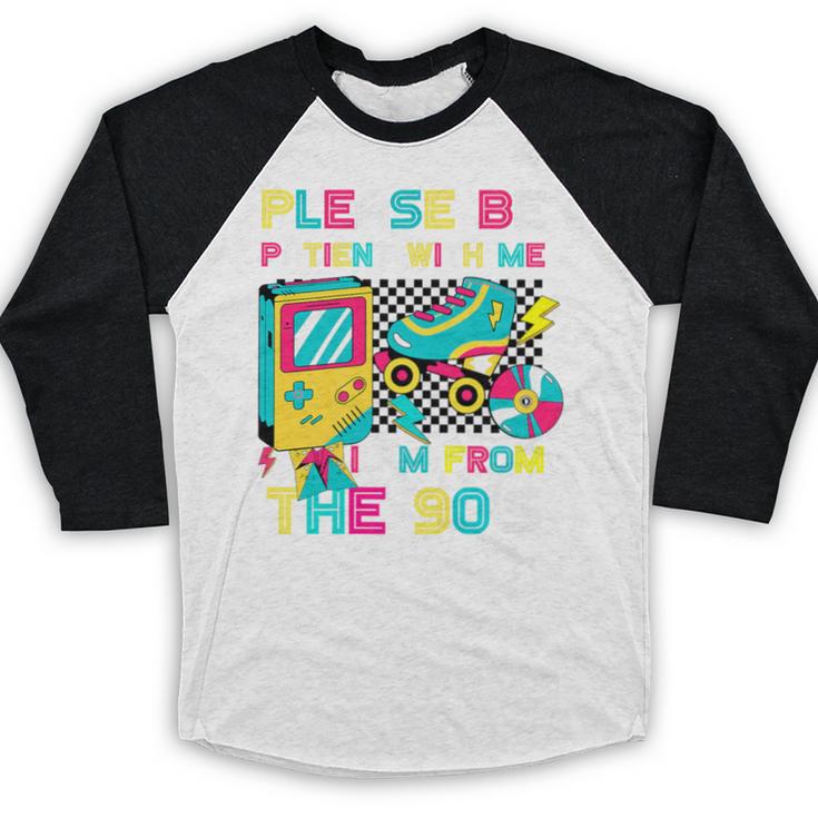Please Be Patient With Me I'm From The 1900s Vintage 1900s Premium Baseball Raglan Shirt Please Be Patient With Me I'm From The 1900s Vintage 1900s Premium Baseball Raglan Shirt