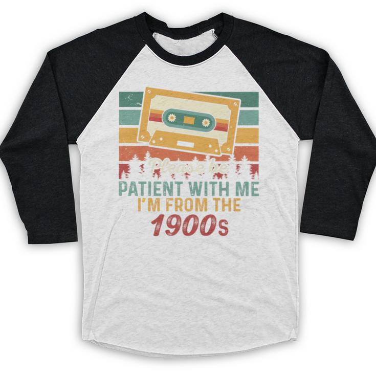 Please Be Patient-With Me I'm From The 1900s Retro Music Premium Baseball Raglan Shirt
