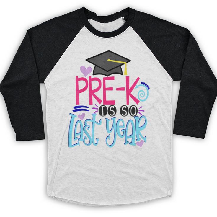 Pre-K Is So First Year Shirt Kids School Graduation Cute Baseball Raglan Shirt