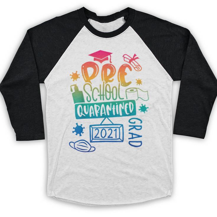 Preschool 2021 Graduate Prek Quarantine Preschool Graduation Baseball Raglan Shirt