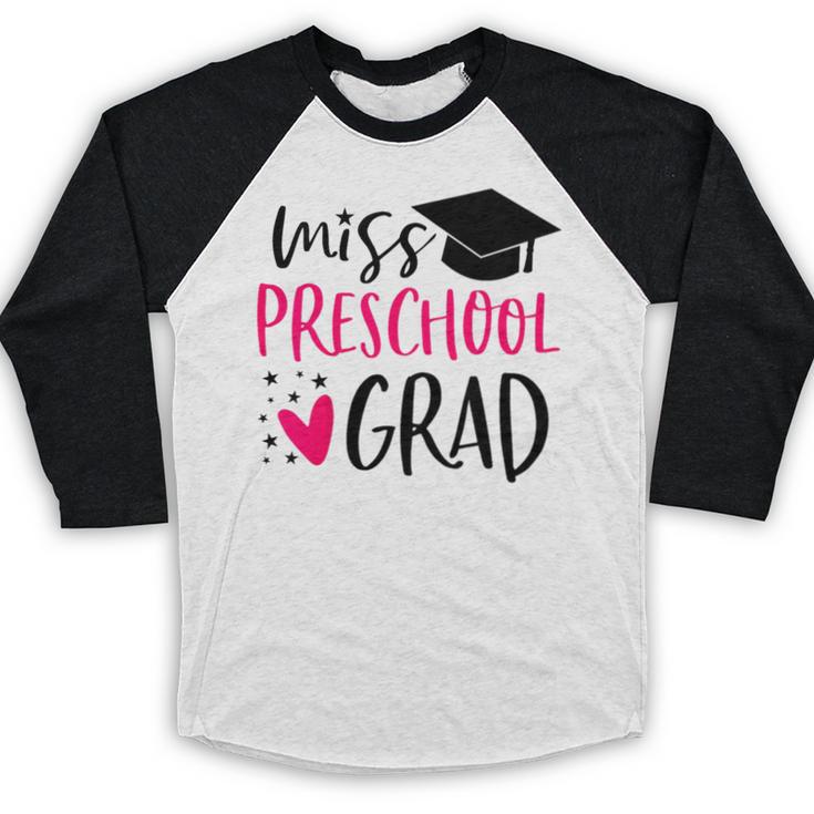 Preschool Graduation Shirt For Girl 2019 Miss Preschool Grad Baseball Raglan Shirt