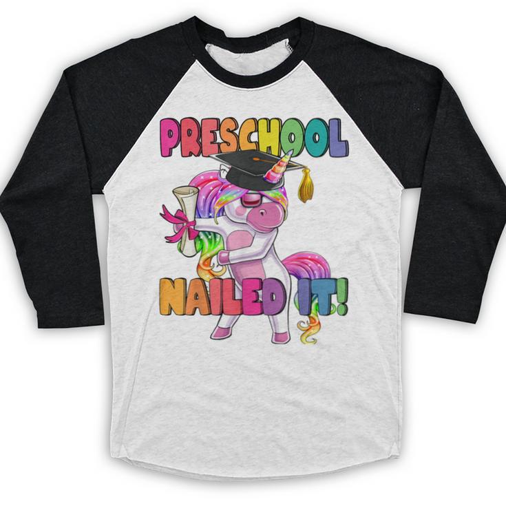 Preschool Nailed It Flossing Unicorn Graduation Shirt Baseball Raglan Shirt