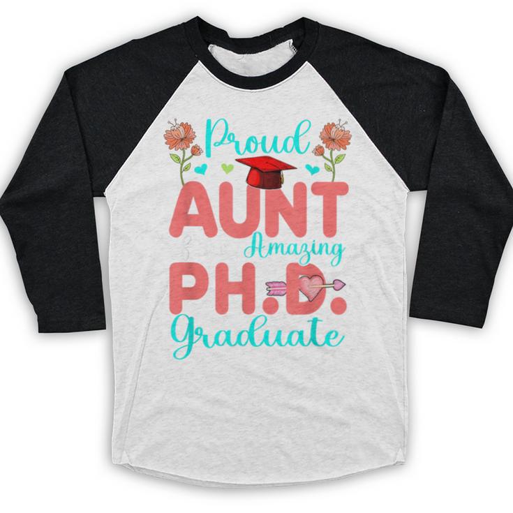 Proud Aunt Of An Amazing PhD Graduate Family Graduation Baseball Raglan Shirt