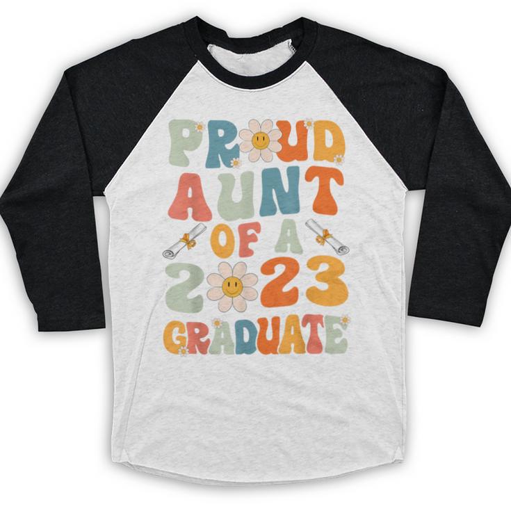 Proud Aunt Of A Class Of 2023 Graduated Graduation Women Baseball Raglan Shirt