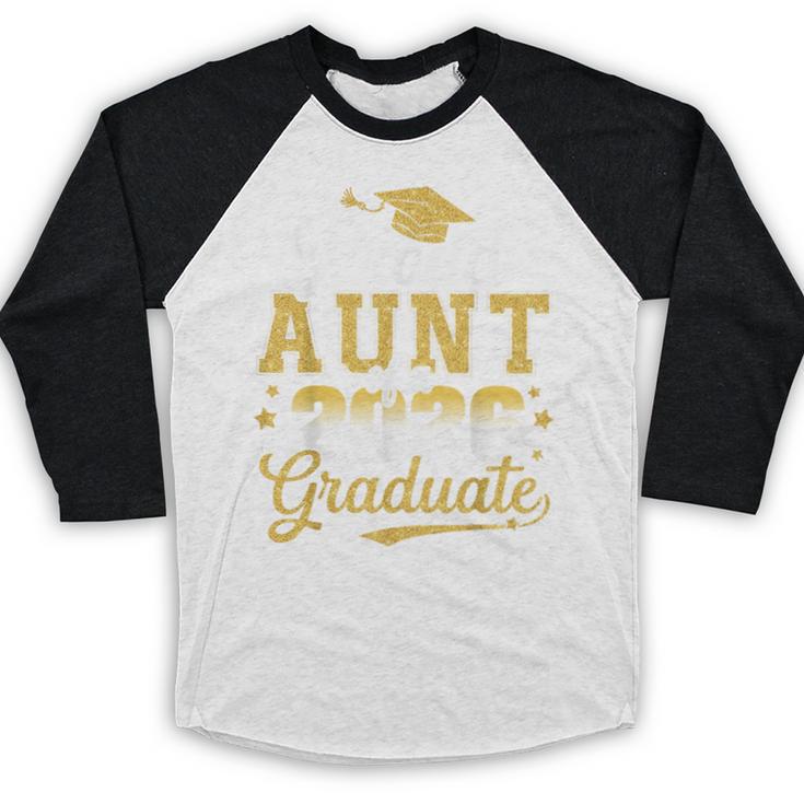 Proud Aunt Of a Class Of 2026 Graduate Senior Graduation Baseball Raglan Shirt