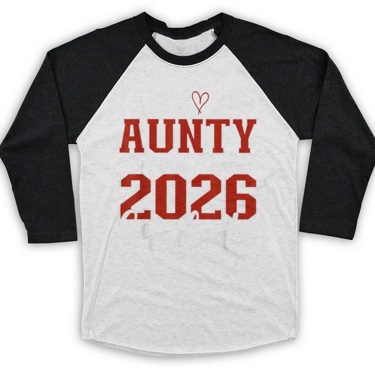 Proud Aunty Of a Class Of 2026 Graduate Senior Graduation Baseball Raglan Shirt