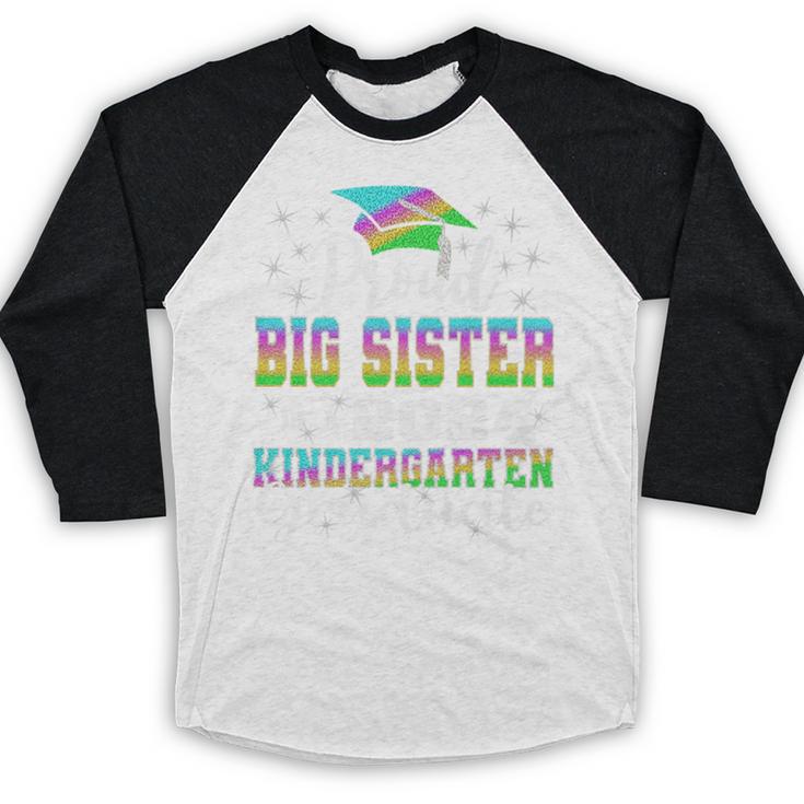 Proud Big Sister Of Kindergarten Graduate 2024 Graduation Premium Baseball Raglan Shirt