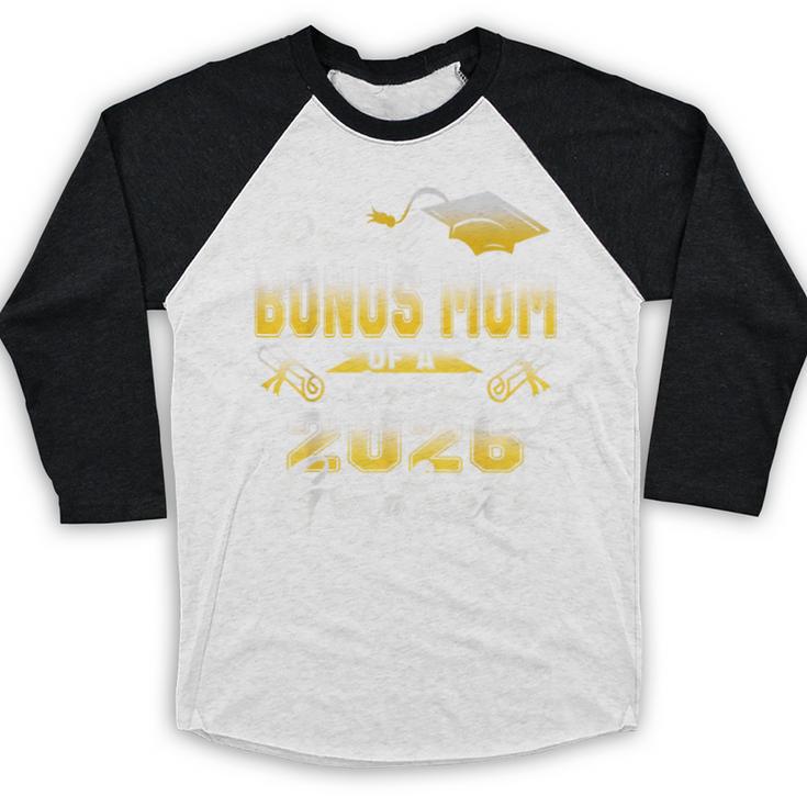 Proud Bonus Mom Of a Class Of 2026 Graduate Graduation 2026 Baseball Raglan Shirt