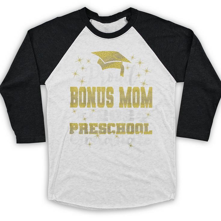 Proud Bonus Mom Of Pre School Graduate 2024 Graduation Bonus Baseball Raglan Shirt