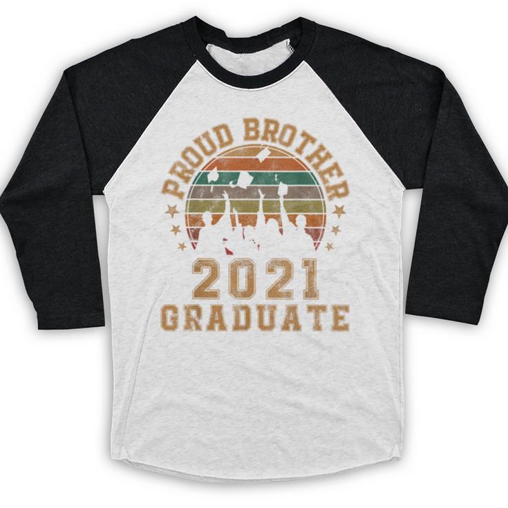 Proud Brother Of 2021 Graduate Senior 21 Vintage Graduation Baseball Raglan Shirt