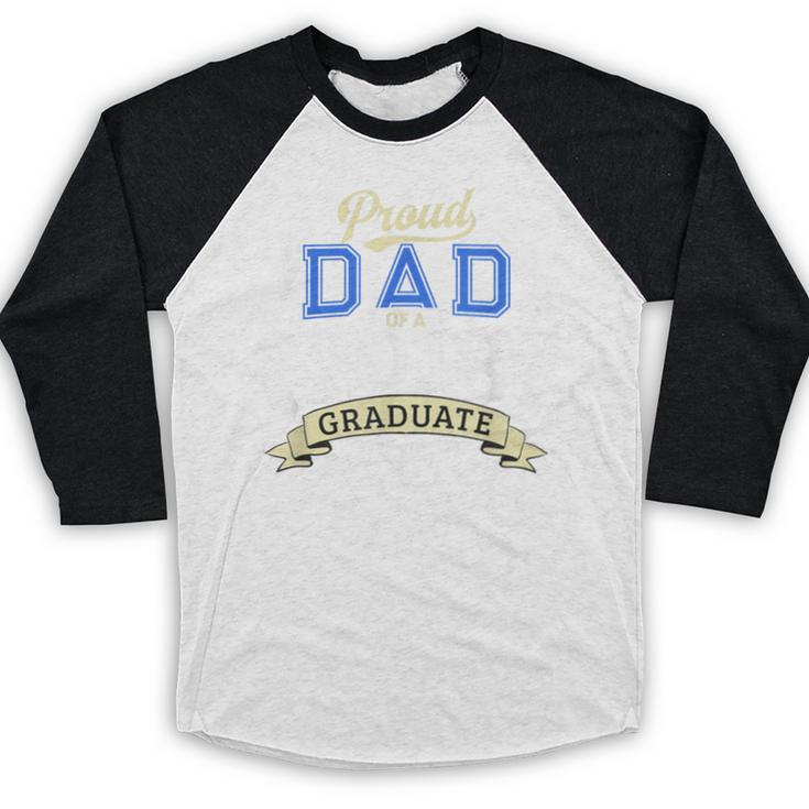 Proud Dad Of A 2018 Graduate Shirt Graduation Grad Baseball Raglan Shirt